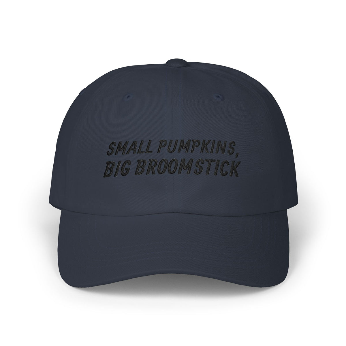 Small Pumpkins Big Broomstick Dad Cap | Funny Halloween Pun Mens Humor | Embroidered Slogan Baseball Hat