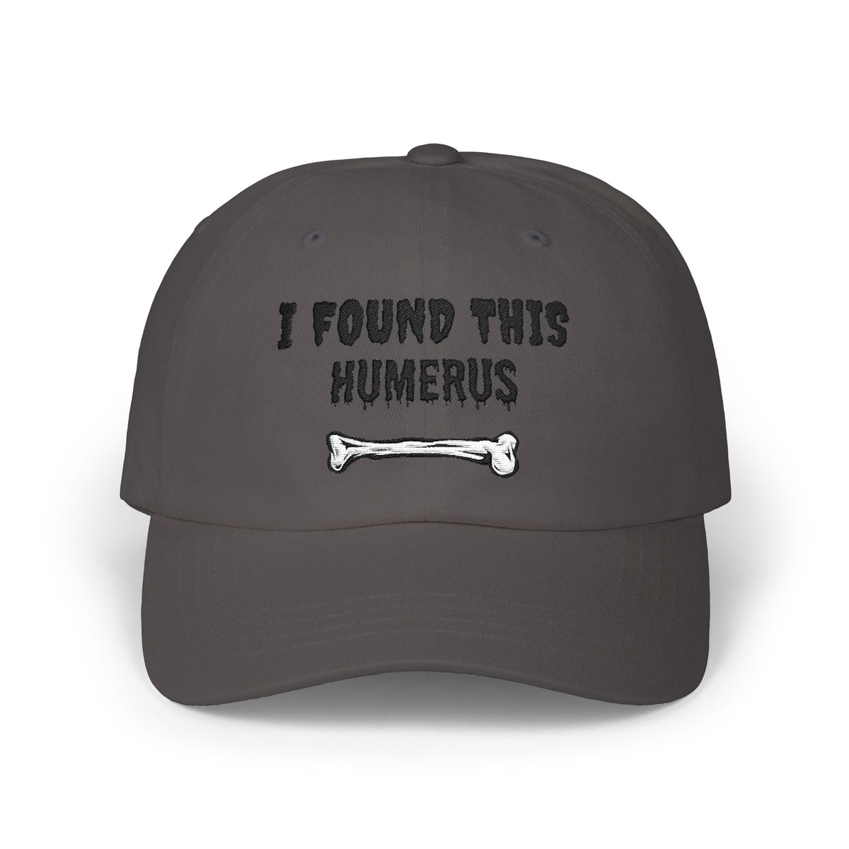 I Found This Humerus bone Dad Cap | Funny Skeleton Skull Hat | Halloween Pun