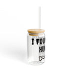 I Found the Humerus Sipper Glass | 16oz Bone Graphic