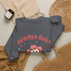 Crewneck Sweatshirt — “Howdya Boo?” Cute Western Cowboy Cowgirl Ghost Halloween Pullover
