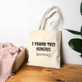I Found This Humerus Tote Bag | Cotton Canvas Tote, Funny Anatomy Pun | Trick-or-Treat Bag
