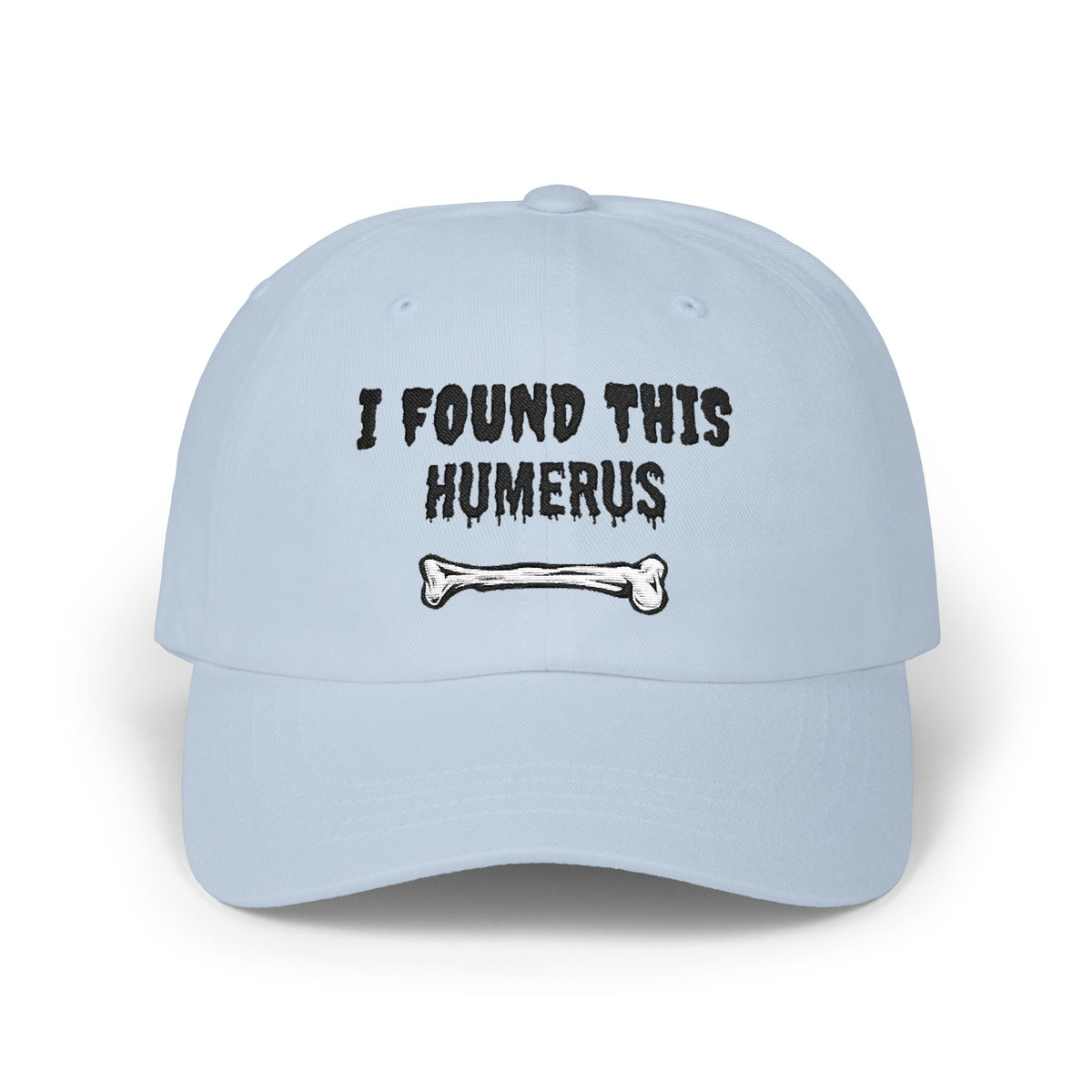 I Found This Humerus bone Dad Cap | Funny Skeleton Skull Hat | Halloween Pun