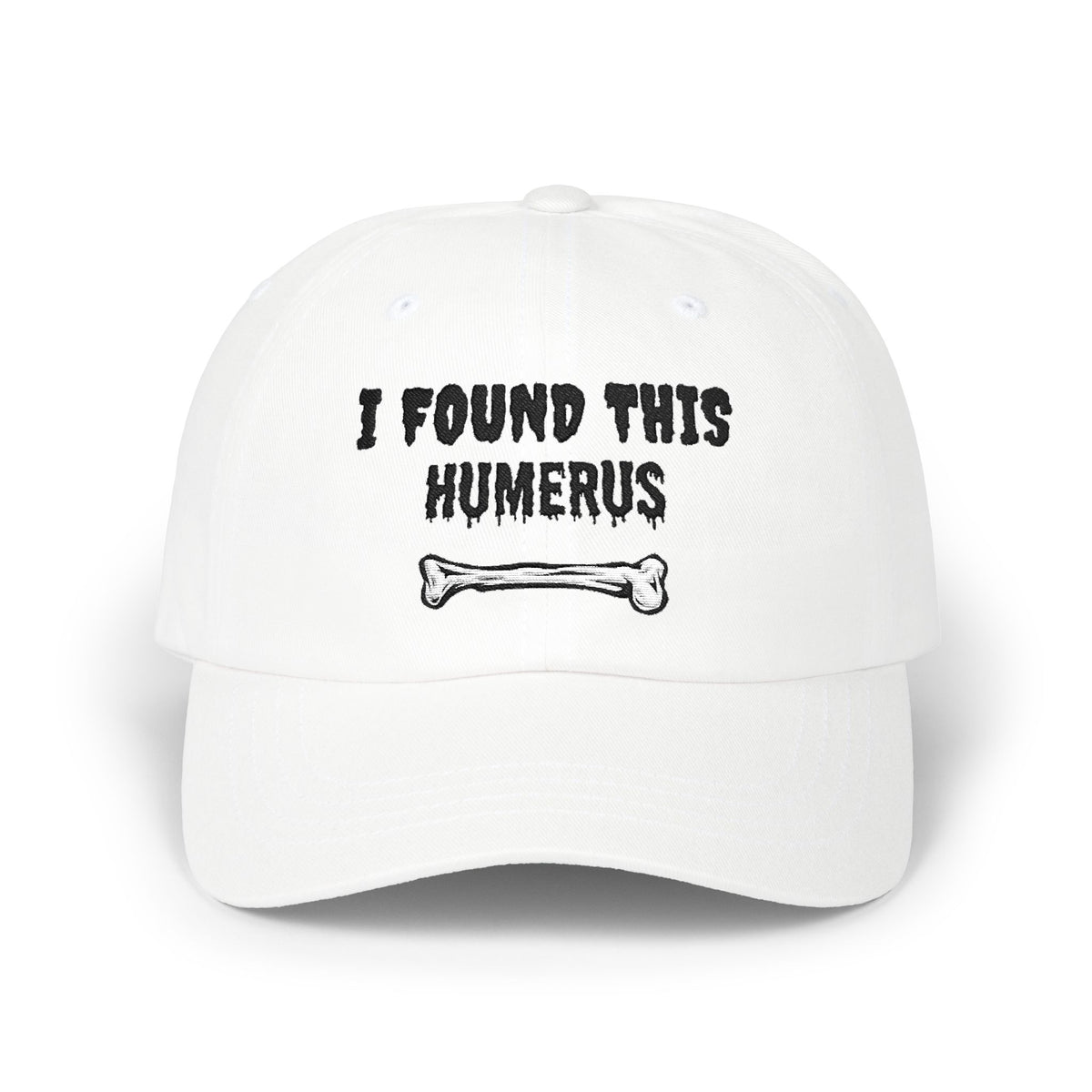 I Found This Humerus bone Dad Cap | Funny Skeleton Skull Hat | Halloween Pun
